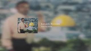 Edvaldo Ferreira - Jesus Vai Voltar