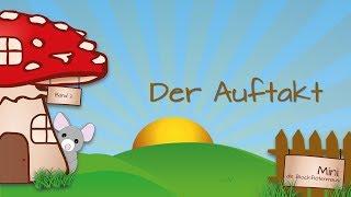 Nr. 73: Der Auftakt (Mini, die Blockflötenmaus, Bd. 2)