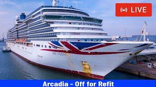 SHIPS TV - P&O Arcadia off for a Refit Departing Port of Southampton (LIVE)