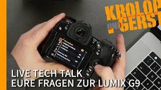 LIVE TECH TALK - EURE FRAGEN ZUR LUMIX G9  Krolop&Gerst