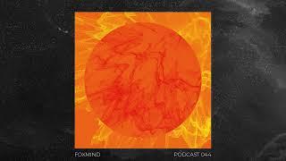 IO Podcast.044 - FOXMIND