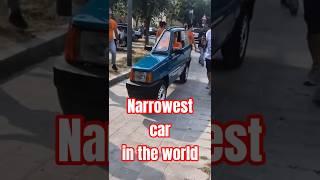 Narrowest car in the world. 