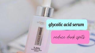 Glycolic acid serum ||A new way to treat hyperpigmentation and  dark spots || uses and benefits