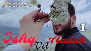 Ishq va Anduh | 1-qism | #audiohikoya