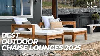 Best Outdoor Chaise Lounges 2025 ️ Top 5 Best Outdoor Chaise Lounges