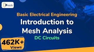 Introduction to Mesh Analysis - DC Circuits - Basic Electrical Engineering