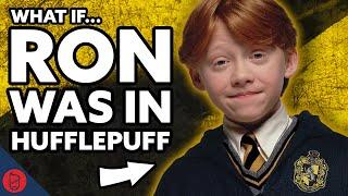 What If Ron Was In Hufflepuff | Harry Potter Film Theory