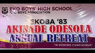 EKOBA E83 Akinade Odesola Annual Retreat - DAY THREE SESSION