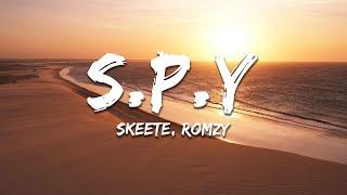 Skeete - S.P.Y. (Style Pan Yuh) [Lyrics] ft. Romzy