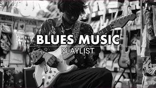 Blues Music Playlist for Every Mood | Dive into the Heart of Classic and Modern Blues