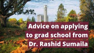 Advice on applying to grad school from Dr. Rashid Sumaila