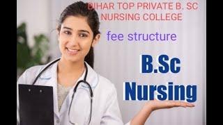 Top Private B.sc Nursing College in Patna,Bihar /fee of b.sc nursing Patna college