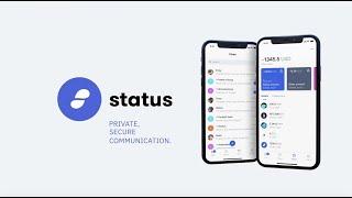 Status - Integrated Private Messenger, Secure Ethereum Wallet, Web3 DApp Browser