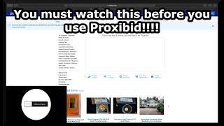 You must watch this before you use Proxibid!!!!!!!