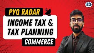 Most Asked PYQs of Income Tax & Corporate Tax Planning | UGC NET Commerce | Assistant Professor