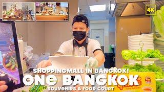 ONE BANGKOK / Beautiful food court and attractive souvenir shop / 13 NOV 2024