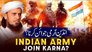 Indian Army Join Karna? | Ask Mufti Tariq Masood