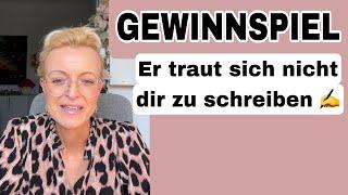 GEWINNSPIEL  Er möchte dich kontaktieren 