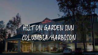 Hilton Garden Inn Columbia/Harbison Review - Columbia , United States of America