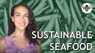 Sustainable Seafood