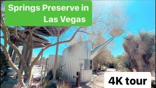 Springs Preserve Las Vegas 4K Butterfly exhibit, nature trails, gardens, museums, cafe and much more