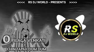 O PILAGA VENKATI x CHIN TAPAK DUM DUM - VIRAL DJ ll EDM x CIRCUIT MIX ll DJ LUCIFER x CHITRITA x PKM