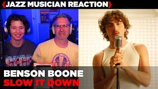 Jazz Musician REACTS | Benson Boone "Slow It Down"| MUSIC SHED EP425