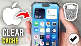 How To Clear Cache On iPhone - Full Guide