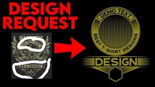 DESIGN REQUEST #1 | T-Shirt Design Tutorial | Advance T-Shirt Design Tutorial | Graphics Design