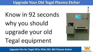 Upgrade Kit-Tegal 901e 903e 981 983 Plasma Etcher