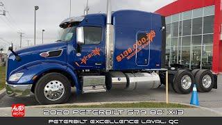 2020 Peterbilt 579 80inch Sleeper - Exterior And Interior - Excellence Peterbilt Laval