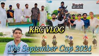 KRC VLOG | Ehtisham Murtaza | Part:2 | The September Cup 2024 | Karachi Race Club