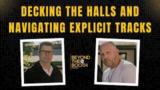 Decking the Halls and Navigating Explicit Tracks (Beyond the DJ Booth Podcast Ep. 12)