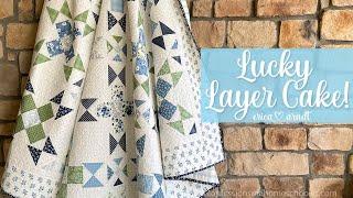  Lucky Layer Cake Quilt Tutorial! (Beginner Friendly Quilt Pattern!)