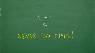 NEVER Do This COMMON MISTAKE In ALGEBRA!