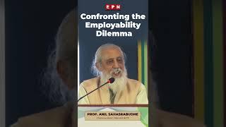 Confronting the Employability Dilemma: Prof. Sahasrabudhe on Education Reform