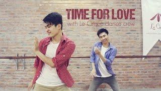 Trong Nghia + Minhx |  Time For Love - Chris Brown  | Le Cirque dance crew