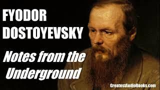 Notes From The Underground by Fyodor Dostoyevsky - FULL AudioBook | GreatestAudioBooks