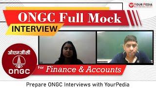 ONGC Full Mock Interview for Finance & Accounts | Prepare ONGC interviews with YourPedia