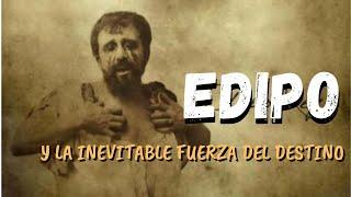 Edipo y la inevitable fuerza del destino