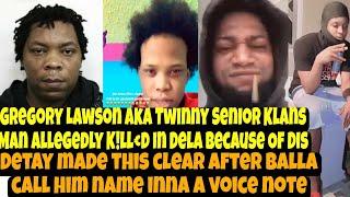 Gregory Lawson Aka Twinny Senior Klans Man allegedly K!ll€d In Dela Because Of Dis