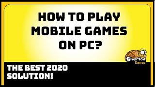 How to play Mobile games on PC (2020)