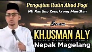 Pengajian Rutin Ahad Pagi NU Congkrang Bersama KH.Usman Aly Nepak Magelang