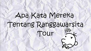 Apa Kata Mereka Tentang Ranggawarsita Tour ???