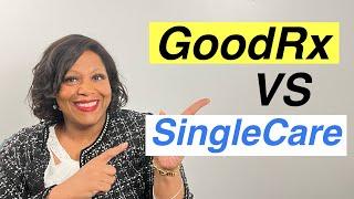 GoodRX vs SingleCare | How to save money on prescription drugs