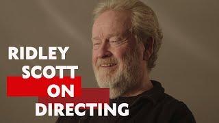 "There's no generic learning process" | Ridley Scott on Directing