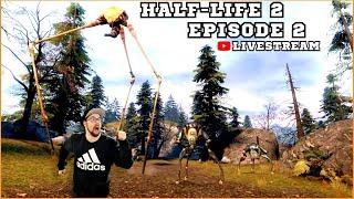 Half-Life 2: Episode 2 | Can We Survive The Wilderness? | LIVE