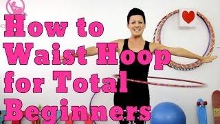 How to Hula Hoop for Total Beginners