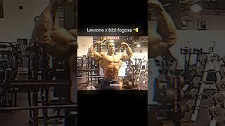 levrone x bibi fogosa #gym #arnold #arnoldschwarzenegger #fitness #motivation #mrolympia #rizz #fy