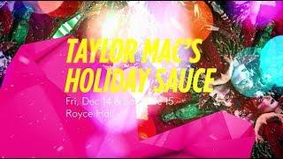 Taylor Mac's Holiday Sauce at CAP UCLA